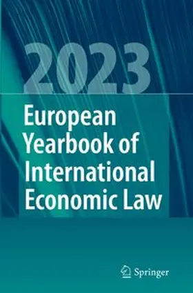 Bäumler / Binder / Bungenberg |  European Yearbook of International Economic Law 2023 | Buch |  Sack Fachmedien