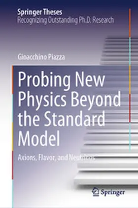 Piazza | Probing New Physics Beyond the Standard Model | E-Book | www.sack.de