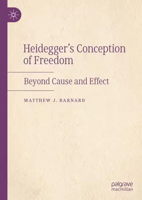 Barnard |  Heidegger's Conception of Freedom | Buch |  Sack Fachmedien
