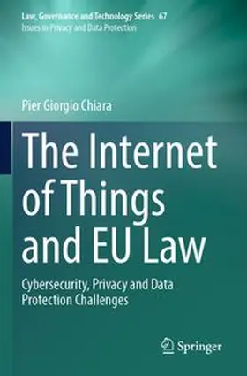 Chiara |  The Internet of Things and EU Law | Buch |  Sack Fachmedien