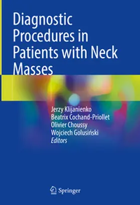 Klijanienko / Golusinski / Cochand-Priollet |  Diagnostic Procedures in Patients with Neck Masses | Buch |  Sack Fachmedien