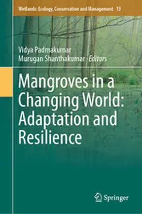 Padmakumar / Shanthakumar | Mangroves in a Changing World: Adaptation and Resilience | E-Book | www.sack.de