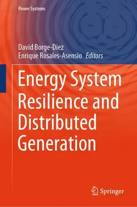 Rosales-Asensio / Borge-Diez |  Energy System Resilience and Distributed Generation | Buch |  Sack Fachmedien