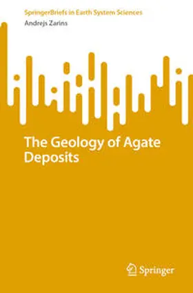 Zarins | The Geology of Agate Deposits | E-Book | sack.de