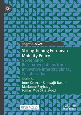 Keseru / Skjølsvold / Basu |  Strengthening European Mobility Policy | Buch |  Sack Fachmedien