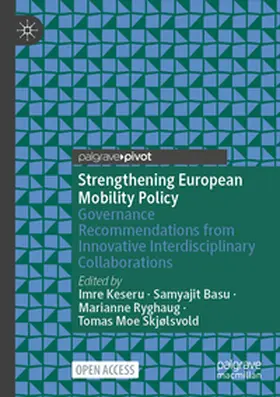Keseru / Basu / Ryghaug |  Strengthening European Mobility Policy | Buch |  Sack Fachmedien