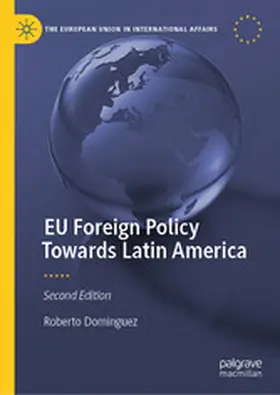 Dominguez | EU Foreign Policy Towards Latin America | E-Book | www.sack.de