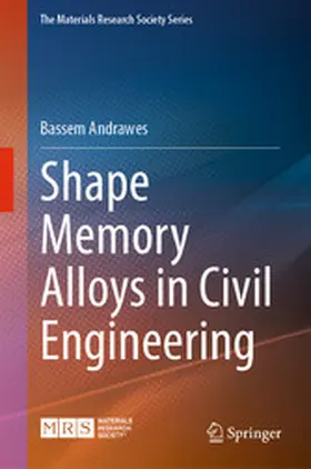 Andrawes | Shape Memory Alloys in Civil Engineering | E-Book | www.sack.de