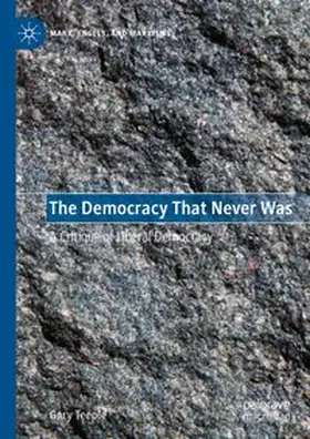 Teeple |  The Democracy That Never Was | eBook | Sack Fachmedien