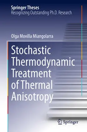 Movilla Miangolarra |  Stochastic Thermodynamic Treatment of Thermal Anisotropy | Buch |  Sack Fachmedien