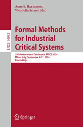 Haxthausen / Serwe | Formal Methods for Industrial Critical Systems | E-Book | sack.de