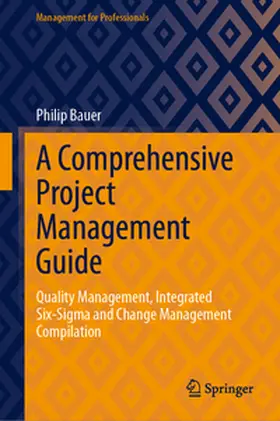 Bauer | A Comprehensive Project Management Guide | E-Book | www.sack.de