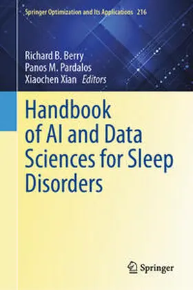 Berry / Pardalos / Xian |  Handbook of AI and Data Sciences for Sleep Disorders | eBook | Sack Fachmedien