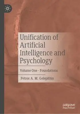 Gelepithis |  Unification of Artificial Intelligence and Psychology | eBook | Sack Fachmedien