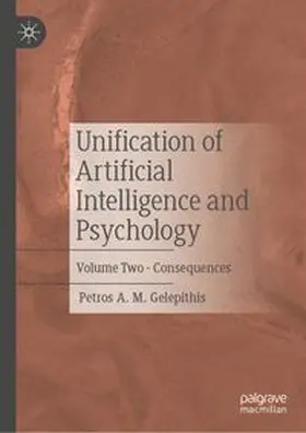 Gelepithis | Unification of Artificial Intelligence and Psychology | E-Book | www.sack.de
