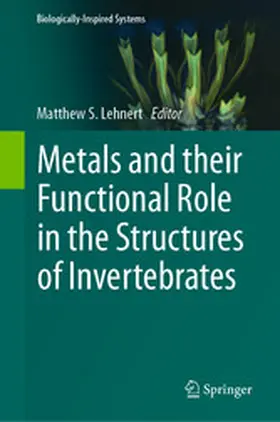 Lehnert |  Metals and their Functional Role in the Structures of Invertebrates | eBook | Sack Fachmedien