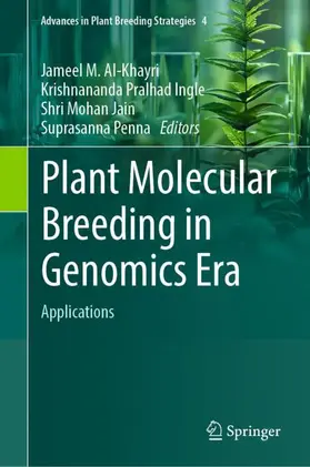 Al-Khayri / Penna / Ingle |  Plant Molecular Breeding in Genomics Era | Buch |  Sack Fachmedien