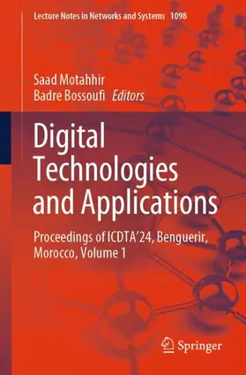 Bossoufi / Motahhir |  Digital Technologies and Applications | Buch |  Sack Fachmedien