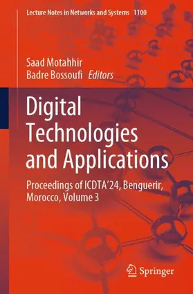 Bossoufi / Motahhir |  Digital Technologies and Applications | Buch |  Sack Fachmedien