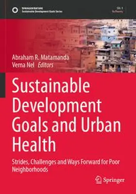 Matamanda / Nel | Sustainable Development Goals and Urban Health | Buch | 978-3-031-68736-5 | www.sack.de
