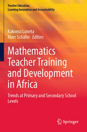 Luneta / Schäfer |  Mathematics Teacher Training and Development in Africa | Buch |  Sack Fachmedien