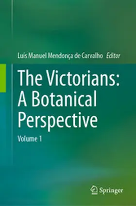 Mendonça de Carvalho | The Victorians: A Botanical Perspective | E-Book | www.sack.de