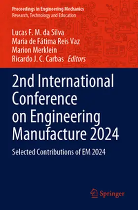 da Silva / Reis Vaz / Merklein |  2nd International Conference on Engineering Manufacture 2024 | Buch |  Sack Fachmedien