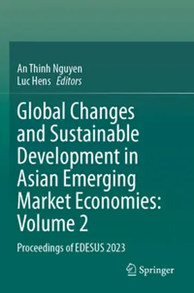 Nguyen / Hens |  Global Changes and Sustainable Development in Asian Emerging Market Economies: Volume 2 | Buch |  Sack Fachmedien