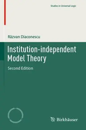Diaconescu |  Institution-independent Model Theory | Buch |  Sack Fachmedien