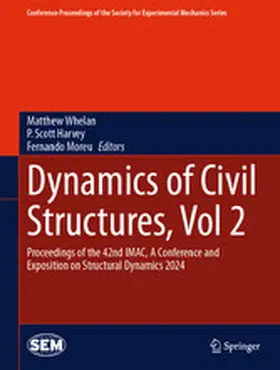 Whelan / Harvey / Moreu |  Dynamics of Civil Structures, Vol. 2 | eBook | Sack Fachmedien
