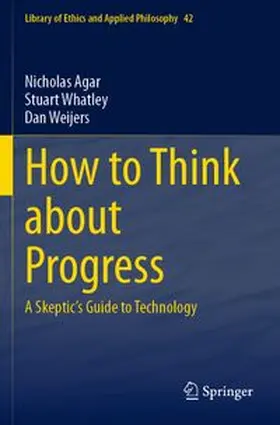 Agar / Whatley / Weijers |  How to Think about Progress | Buch |  Sack Fachmedien