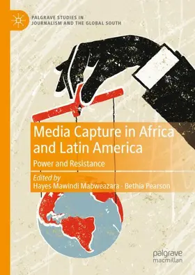 Pearson / Mabweazara |  Media Capture in Africa and Latin America | Buch |  Sack Fachmedien