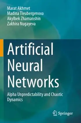 Akhmet / Tleubergenova / Zhamanshin | Artificial Neural Networks | Buch | 978-3-031-68968-0 | www.sack.de