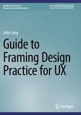 Long |  Guide to Framing Design Practice for UX | Buch |  Sack Fachmedien