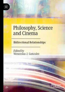 Gonzalez |  Philosophy, Science and Cinema | eBook | Sack Fachmedien