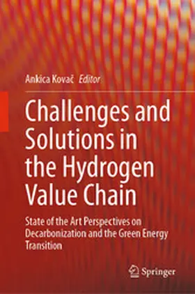 Kovac / Kovac |  Challenges and Solutions in the Hydrogen Value Chain | eBook | Sack Fachmedien