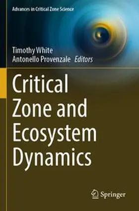 White / Provenzale |  Critical Zone and Ecosystem Dynamics | Buch |  Sack Fachmedien