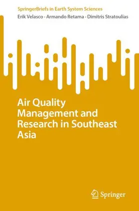 Velasco / Stratoulias / Retama |  Air Quality Management and Research in Southeast Asia | Buch |  Sack Fachmedien