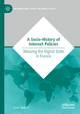 Bellon |  A Socio-History of Internet Policies | Buch |  Sack Fachmedien