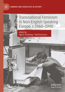 Andeweg / Kurvinen | Transnational Feminism in Non-English Speaking Europe, c.1960-1990 | E-Book | sack.de