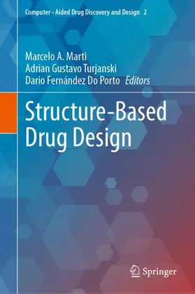 Marti / Fernández Do Porto / Turjanski |  Structure-Based Drug Design | Buch |  Sack Fachmedien