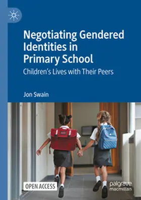 Swain |  Negotiating Gendered Identities in Primary School | Buch |  Sack Fachmedien