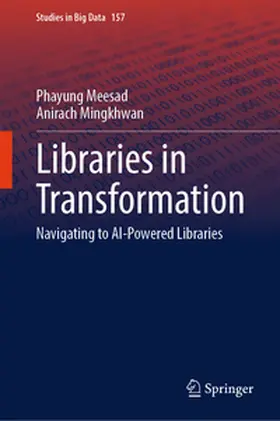 Meesad / Mingkhwan |  Libraries in Transformation | eBook | Sack Fachmedien