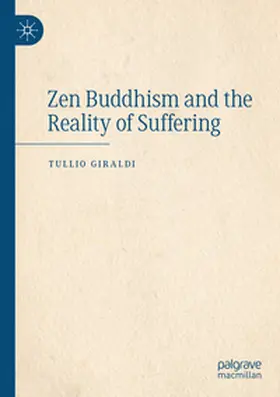 Giraldi |  Zen Buddhism and the Reality of Suffering | Buch |  Sack Fachmedien