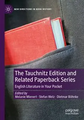 Mienert / Welz / Böhnke |  The Tauchnitz Edition and Related Paperback Series | Buch |  Sack Fachmedien