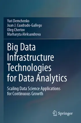 Demchenko / Cuadrado-Gallego / Chertov |  Big Data Infrastructure Technologies for Data Analytics | Buch |  Sack Fachmedien