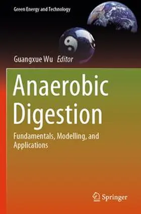 Wu | Anaerobic Digestion | Buch | 978-3-031-69380-9 | www.sack.de