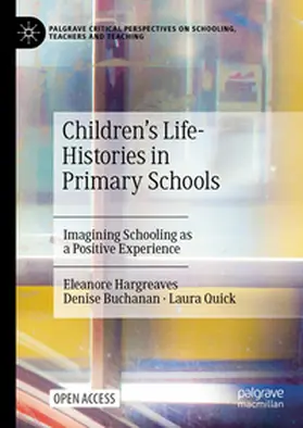 Hargreaves / Quick / Buchanan |  Children's Life-Histories in Primary Schools | Buch |  Sack Fachmedien