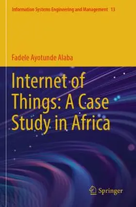 Alaba | Internet of Things: A Case Study in Africa | Buch | 978-3-031-69473-8 | www.sack.de