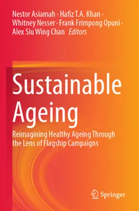 Asiamah / Khan / Nesser |  Sustainable Ageing | Buch |  Sack Fachmedien